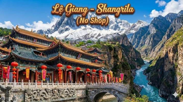 LỆ GIANG - SHANGRILA (NO SHOP) 5N4Đ